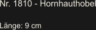 Nr. 1810 - Hornhauthobel  Länge: 9 cm